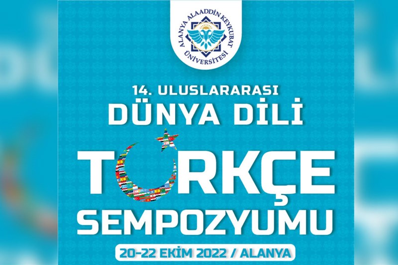 14. ULUSLARARASI DÜNYA DİLİ TÜRKÇE SEMPOZYUMU ALKÜ’DE BAŞLIYOR