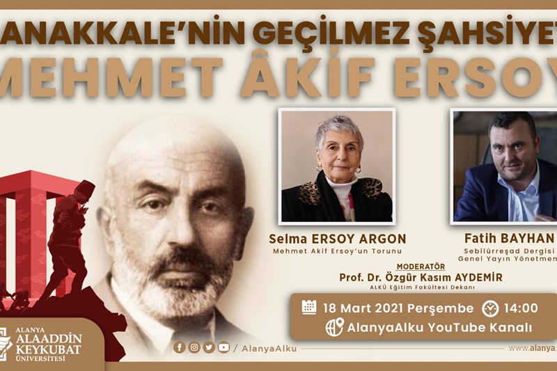 KONFERANS " ÇANAKKALE’NİN GEÇİLMEZ ŞAHSİYETİ MEHMET AKİF ERSOY"