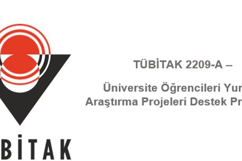 TÜBİTAK 2209-A - Üniversite Öğrencileri Yurt İçi Araştırma Projeleri Destek Programı