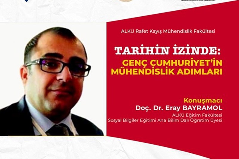TARİHİN İZİNDE: GENÇ CUMHURİYET'İN MÜHENDİSLİK ADIMLARI