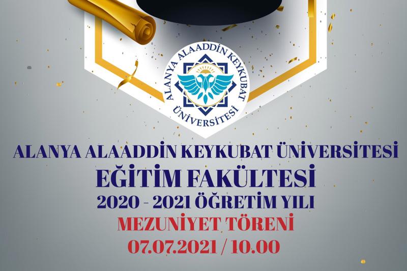 EĞİTİM FAKÜLTESİ ÇEVRİMİÇİ MEZUNİYET TÖRENİ